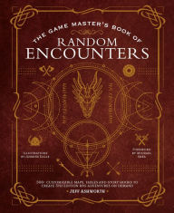 Free book download for mp3 The Game Master's Book of Random Encounters: 500+ customizable maps, tables and story hooks to create 5th edition adventures on demand by Jeff Ashworth, Jasmine Kalle, Michael Shea