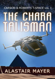 Title: The Chara Talisman, Author: Alastair Mayer