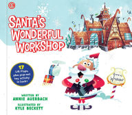 Title: Santa's Wonderful Workshop, Author: Annie Auerbach