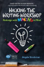 Hacking the Writing Workshop: Redesign with Making in Mind