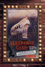 Pdf electronic books free download Sleepaway Camp: Making the Movie and Reigniting the Campfire