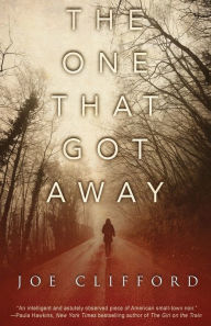 Title: The One That Got Away, Author: Joe Clifford