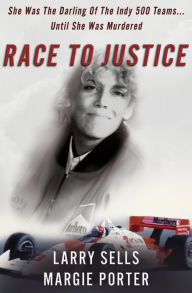 Title: Race to Justice, Author: Larry Sells