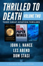 Thrilled to Death Volume Two: Lookout, Paper Wings, and The Strait