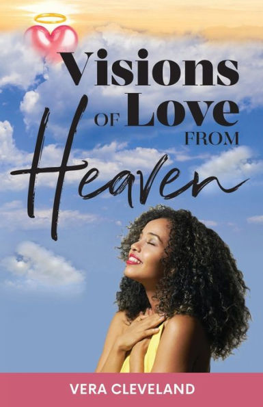 Visions of Love from Heaven