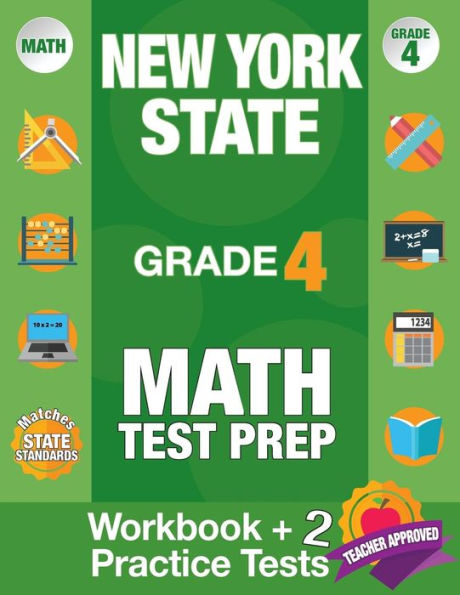 New York State Grade 4 Math Test Prep: New York 4th Grade Math Test Prep Book for the NY State Test Grade 4.