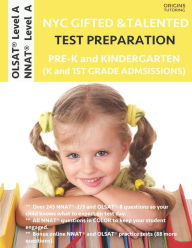 Title: NYC Gifted and Talented Test Preparation Pre-K and Kindergarten: OLSAT Workbook and OLSAT Level A Practice Test plus NNAT Workbook and NNAT Level A Practice Test, Author: Origins Publications