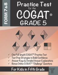 Title: Practice Test for the COGAT Grade 5 Level 11: CogAT Test Prep Grade 5: Cognitive Abilities Test Form 7 and 8 for 5th Grade, Author: Origins Publications