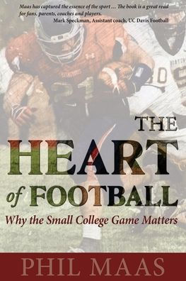 the Heart of Football: Why Small College Game Matters