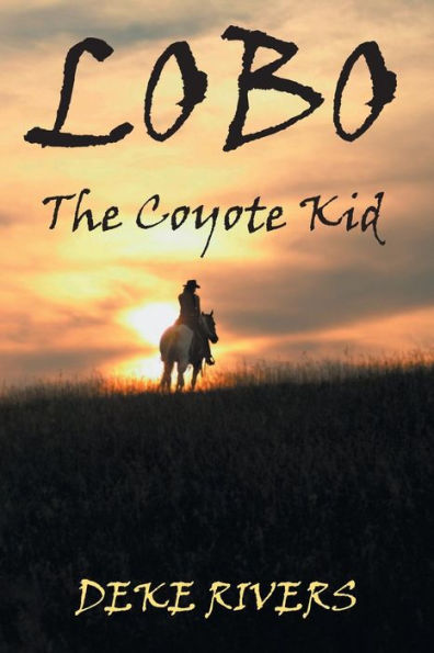 Lobo: The Coyote Kid