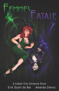 Title: Femmes Fatale, Author: Amanda Cherry