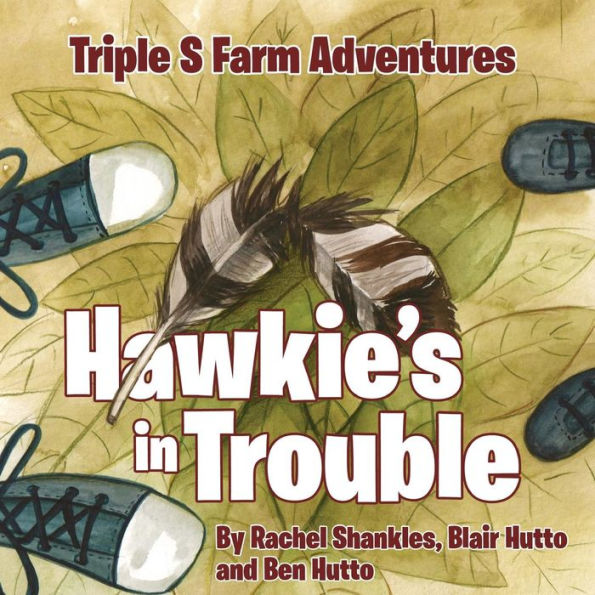 Triple S Farm Adventures: Hawkie's in Trouble