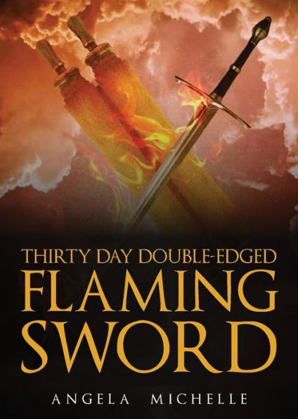 Thirty Day Double-Edged Flaming Sword