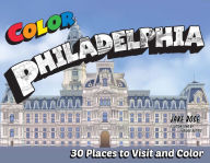 Title: Color Philadelphia, Author: Jake Rose