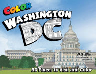 Title: Color Washington DC, Author: Jake Rose