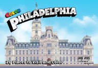 Title: Color Philadelphia, Author: Jake Rose