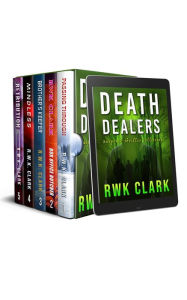 Title: Death Dealers, Author: R W K Clark