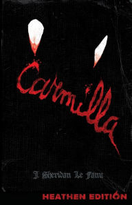 Title: Carmilla (Heathen Edition), Author: J Sheridan Le Fanu