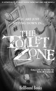 Title: The Toilet Zone, Author: Mark Towse