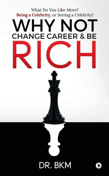 Why Not Change Career & Be Rich: What Do You Like More? Being a Celebrity, or Seeing a Celebrity!