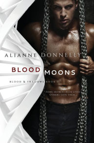 Title: Blood Moons, Author: Alianne Donnelly