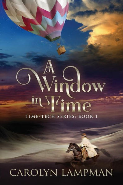 A Window in Time: Time Tech Series Book 1