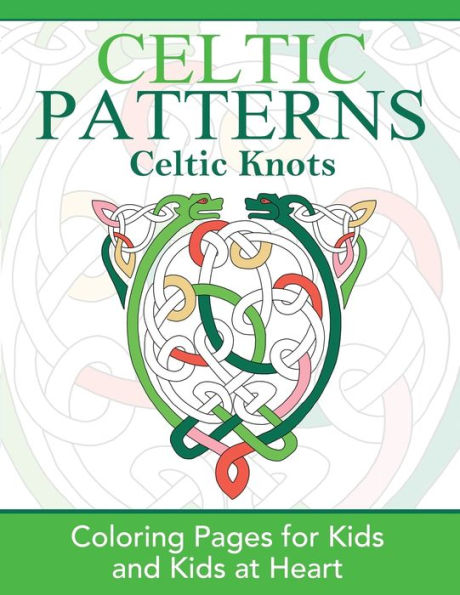 Celtic Knots: Coloring Pages for Kids and Kids at Heart