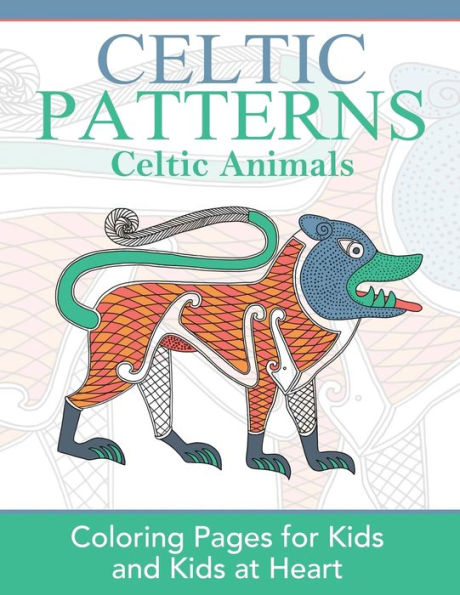 Celtic Animals: Coloring Pages for Kids and Kids at Heart