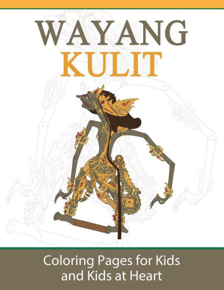 Wayang Kulit: Coloring Pages for Kids and Kids at Heart