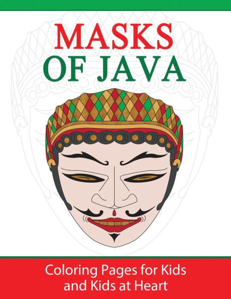 Masks of Java: Coloring Pages for Kids and Kids at Heart