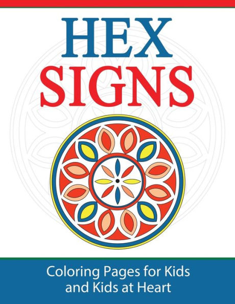 Hex Signs: Coloring Pages for Kids and Kids at Heart