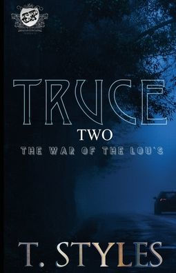 Truce 2: The War of The Lou's (The Cartel Publications Presents)