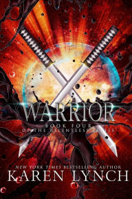 Title: Warrior, Author: Karen Lynch