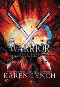 Title: Warrior (Hardcover), Author: Karen Lynch