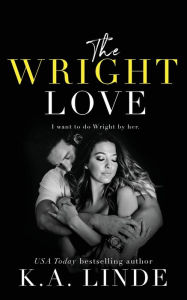 Title: The Wright Love, Author: K. A. Linde