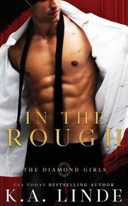 Title: In the Rough, Author: K. A. Linde