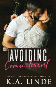 Title: Avoiding Commitment, Author: K. A. Linde