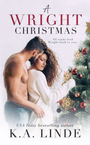 Title: A Wright Christmas: A Single Dad Holiday Romance, Author: K. A. Linde