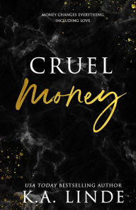 Title: Cruel Money (Special Edition), Author: K. A. Linde