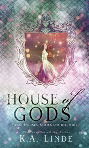 Title: House of Gods (Hardcover), Author: K. A. Linde