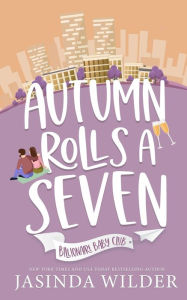 Title: Autumn Rolls a Seven, Author: Jasinda Wilder