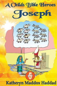 Title: Joseph, Author: Katheryn Maddox Haddad