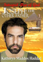 Joseph: The Other Father