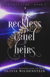 Download free google books android Reckless Cruel Heirs English version by Olivia Wildenstein