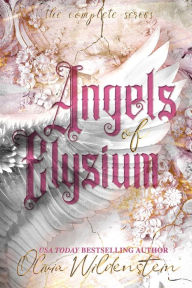 Free pdb ebook download Angels of Elysium: the Complete Series in English  by Olivia Wildenstein 9781948463492