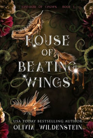 Best seller books free download HOUSE OF BEATING WINGS DJVU by Olivia Wildenstein, Olivia Wildenstein 9781948463553 (English Edition)