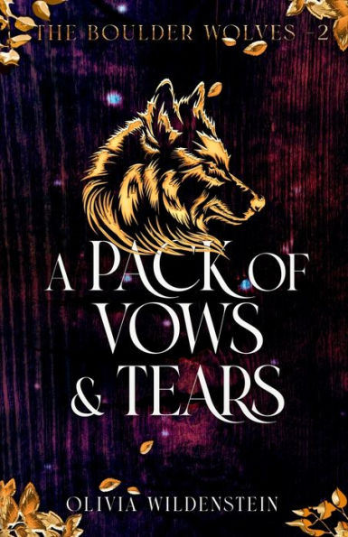 A Pack of Vows and Tears