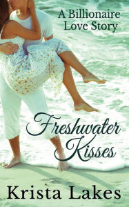 Title: Freshwater Kisses, Author: Krista Lakes