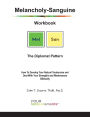 Melancholy-Sanguine Workbook: The Diplomat Pattern: How To Develop Your Natural Tendencies and Deal With Your Strengths and Weaknesses Biblically