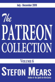 Title: The Patreon Collection: Volume 6, Author: Stefon Mears
